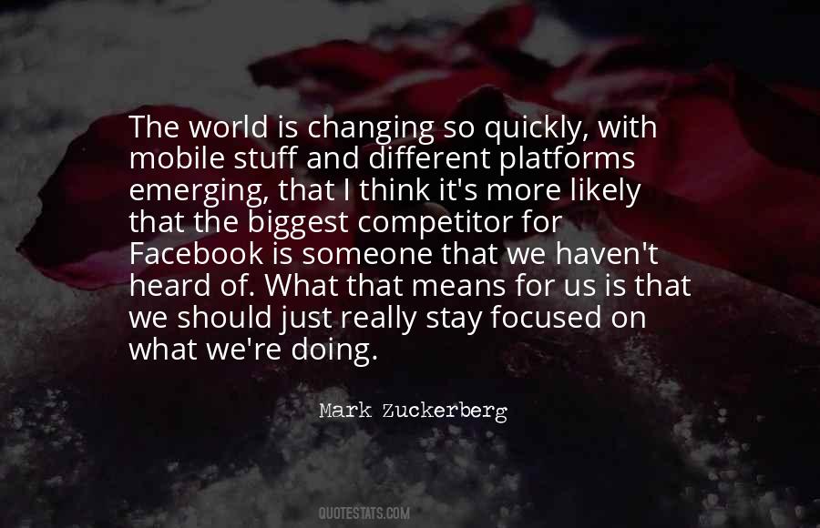 Quotes About The World Is Changing #901330