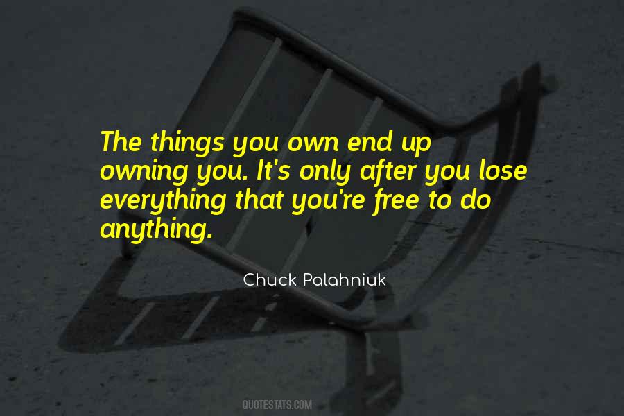 Lose Everything Quotes #1038525