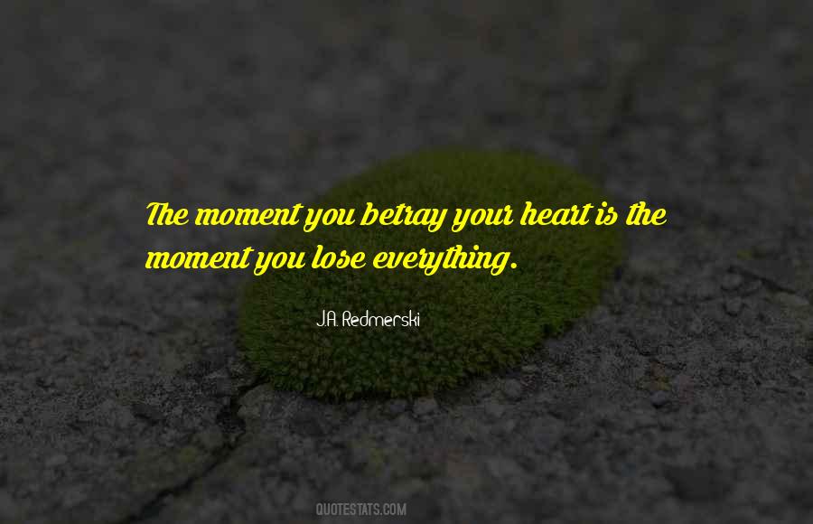 Lose Everything Quotes #1233893