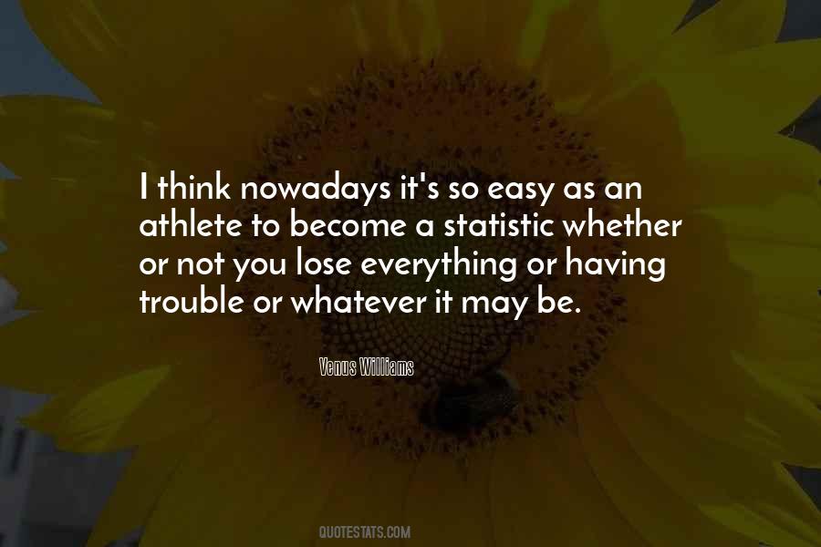 Lose Everything Quotes #1274476