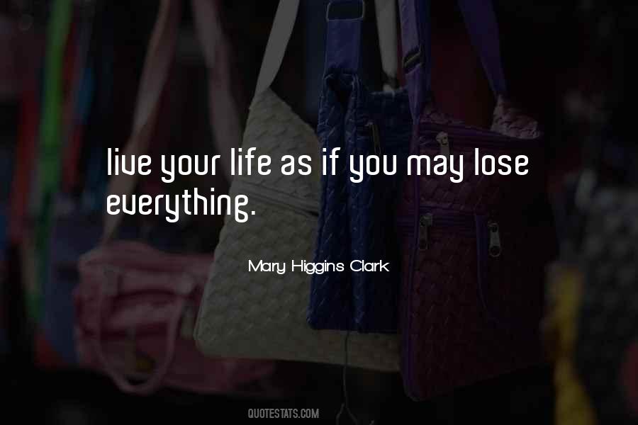 Lose Everything Quotes #1417468