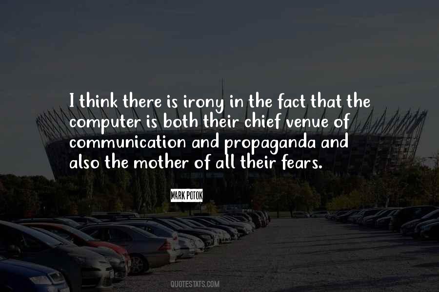 Quotes About Propaganda #1048680