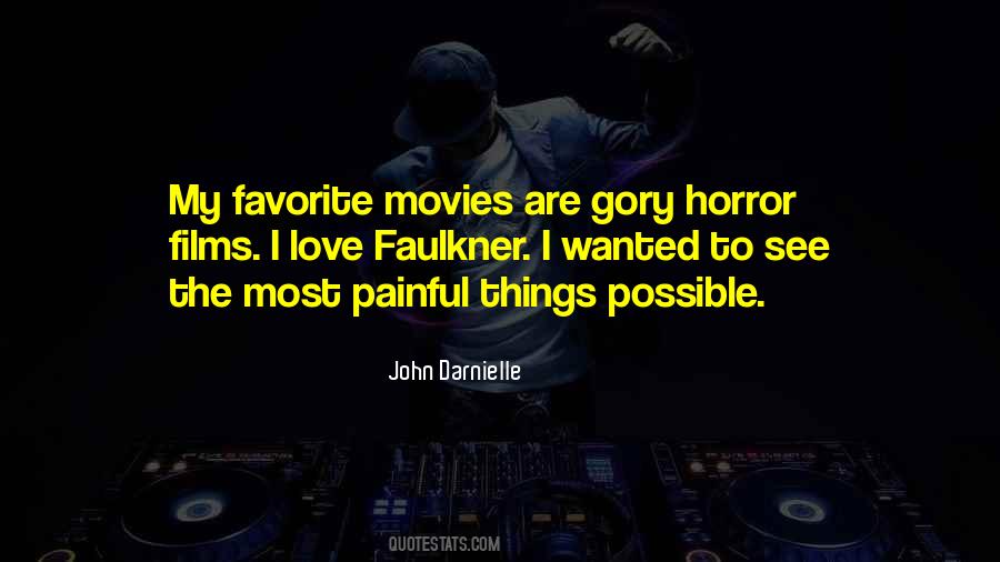 Quotes About Horror Films #1493131