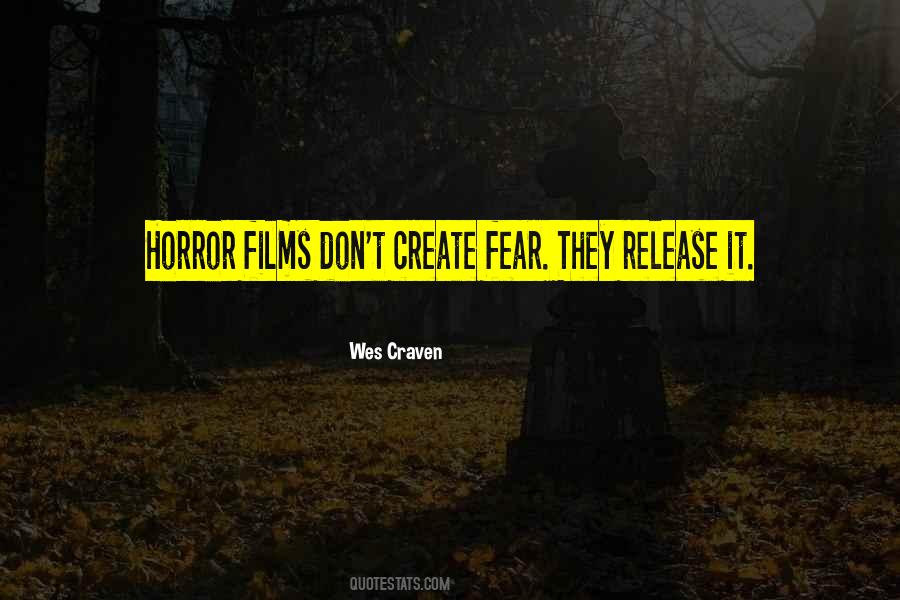 Quotes About Horror Films #1636129