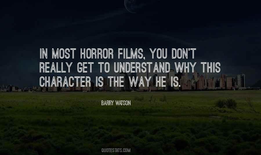 Quotes About Horror Films #401584