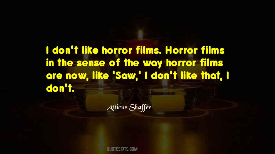 Quotes About Horror Films #600167