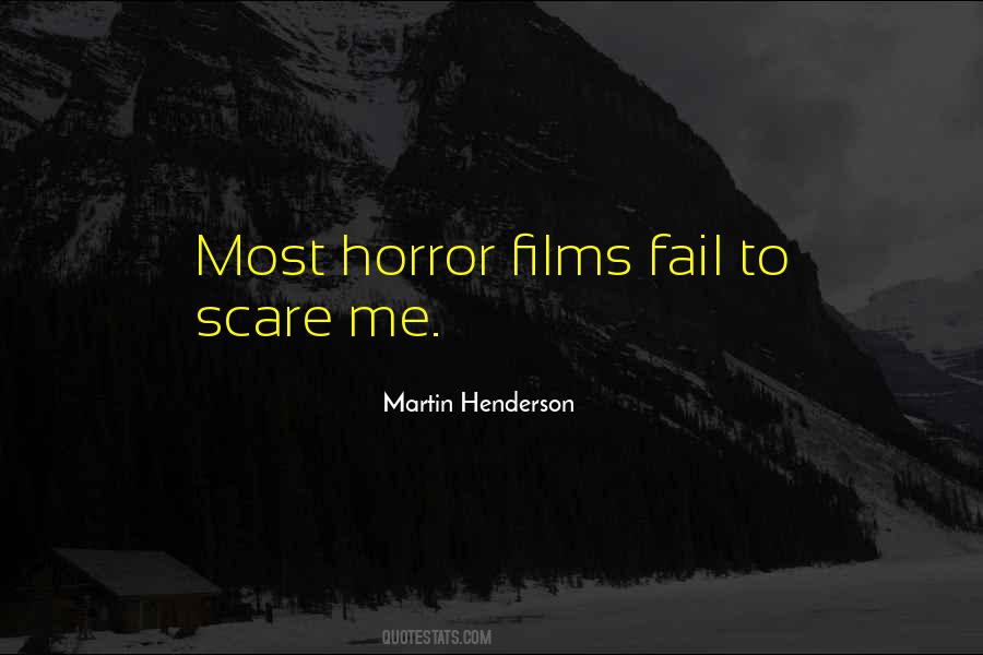 Quotes About Horror Films #686921