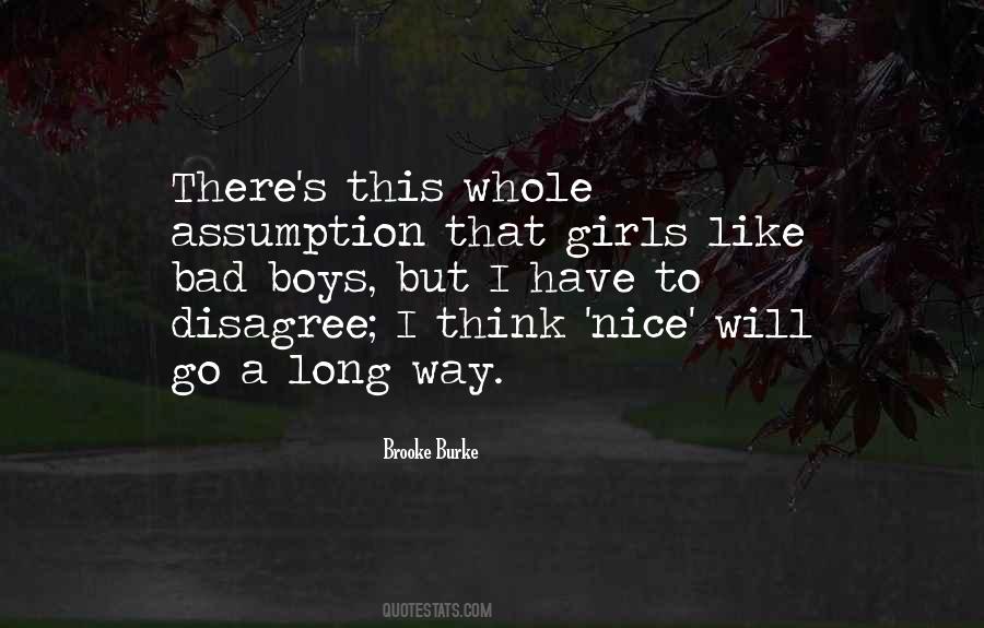 Girls Like Bad Boys Quotes #1118178