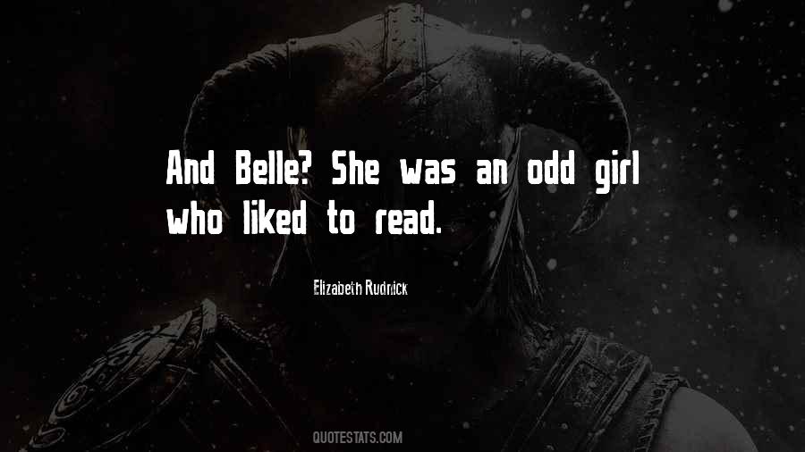 Quotes About Belle #55409