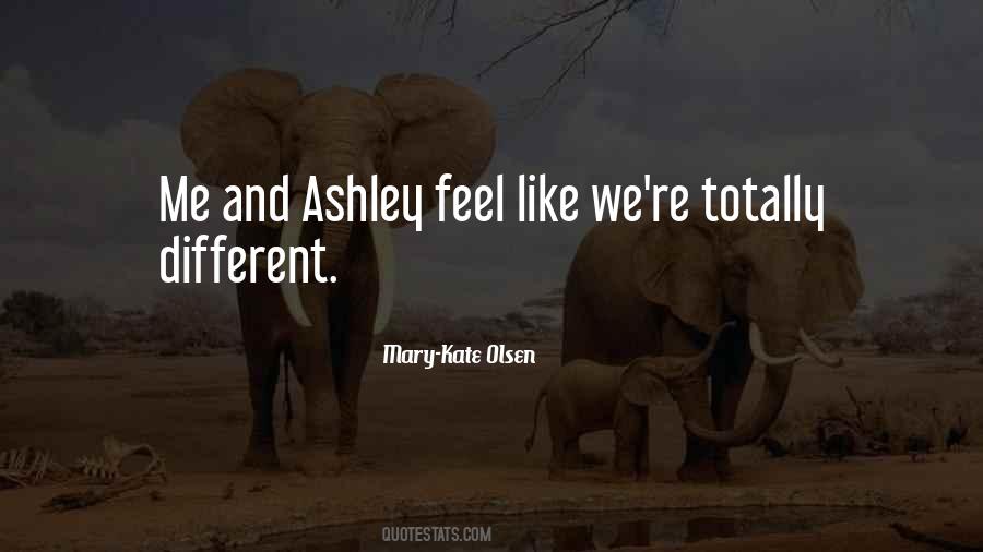 Quotes About Ashley #1162537