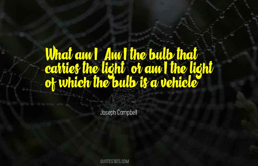 Quotes About The Light Bulb #1521847