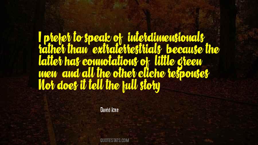 Little Green Men Quotes #926060