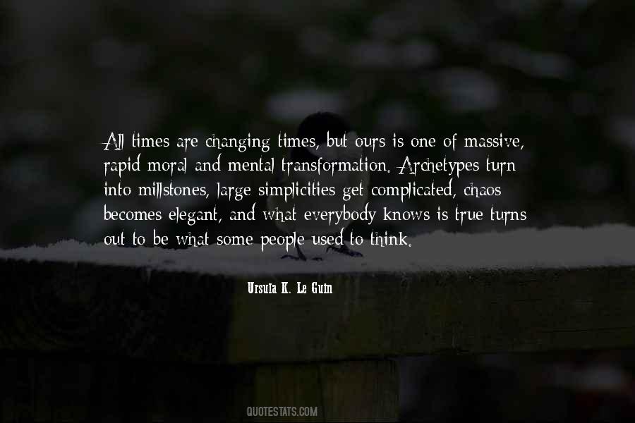Quotes About Everybody Changing #84903