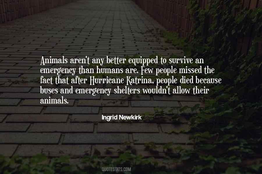 Are Humans Animals Quotes #1030237