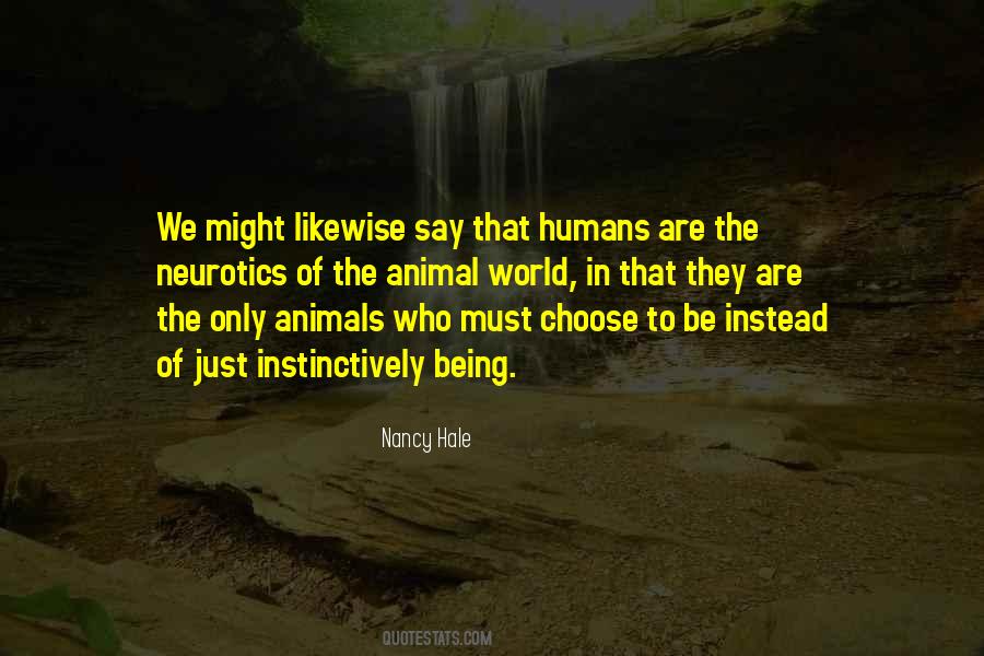Are Humans Animals Quotes #1110122