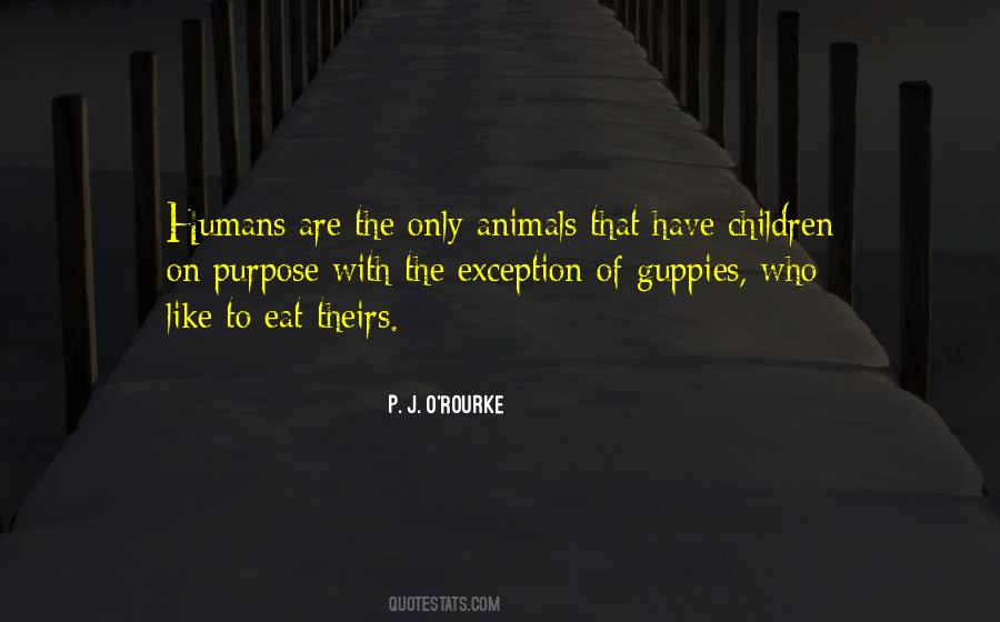 Are Humans Animals Quotes #1142148