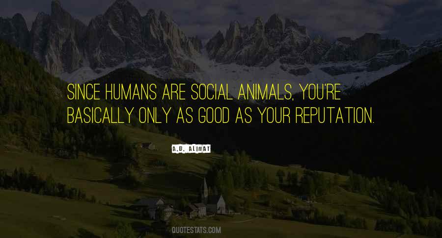 Are Humans Animals Quotes #12348