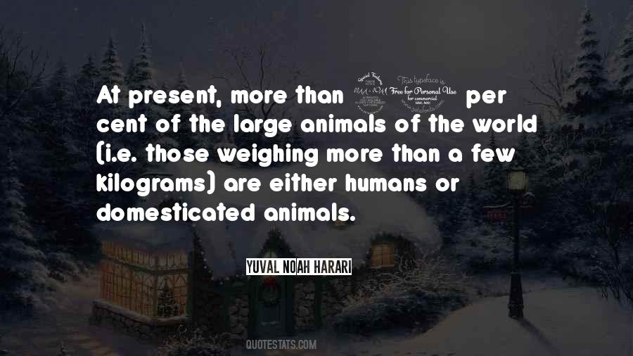 Are Humans Animals Quotes #742457