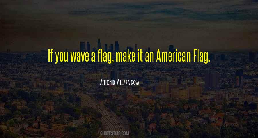 Quotes About American Flag #413571