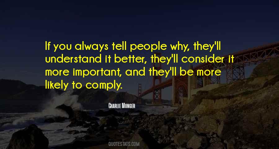 Understand It Better Quotes #1035062