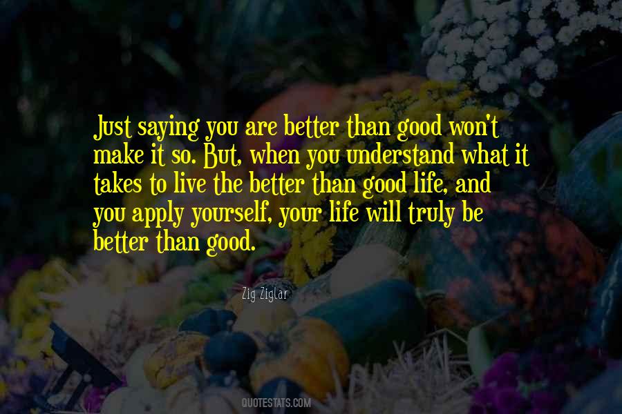 Understand It Better Quotes #277252