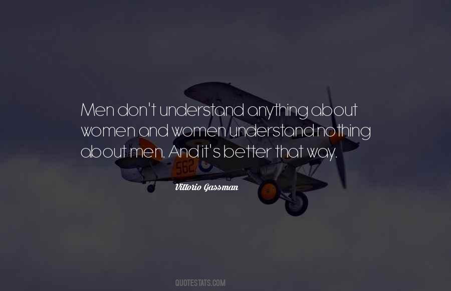 Understand It Better Quotes #4585