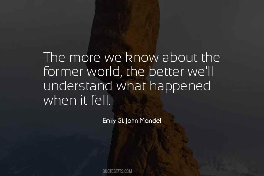 Understand It Better Quotes #510623