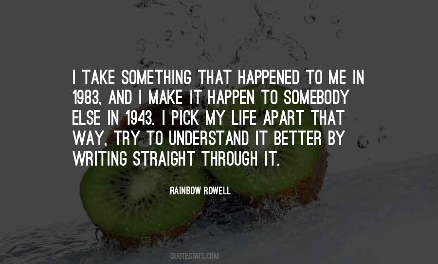 Understand It Better Quotes #966189