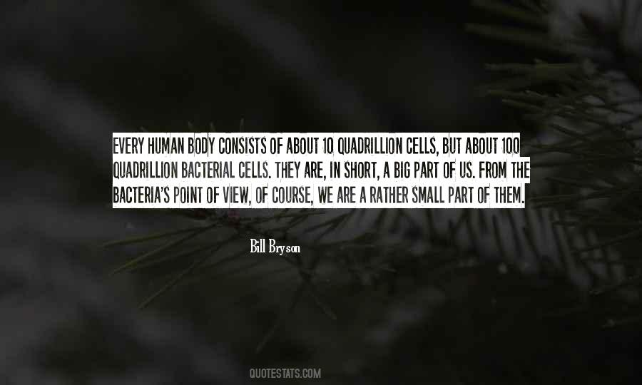 Quotes About Human Cells #1111120