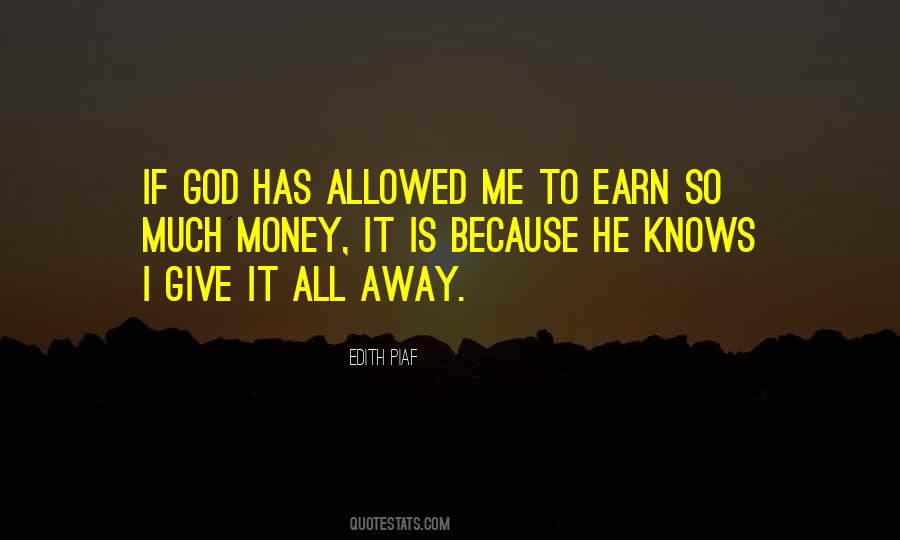 Give Me Money Quotes #1310880