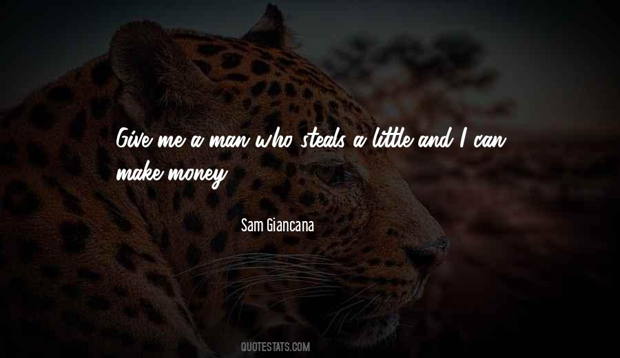 Give Me Money Quotes #255457