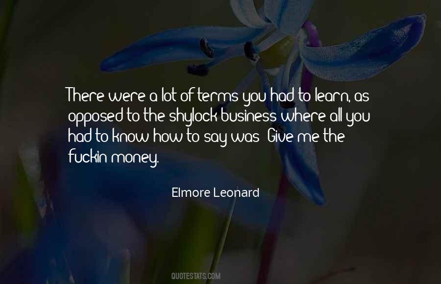 Give Me Money Quotes #340527