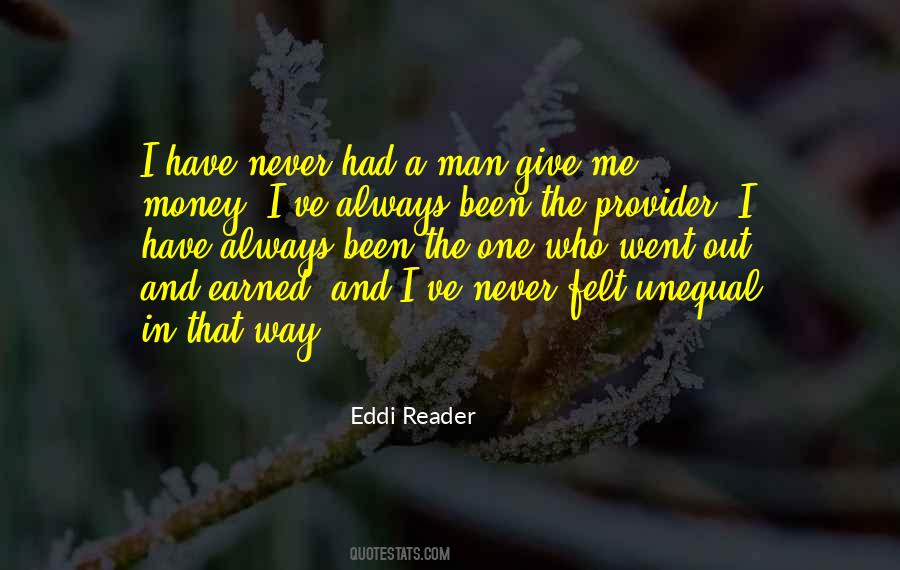 Give Me Money Quotes #585984
