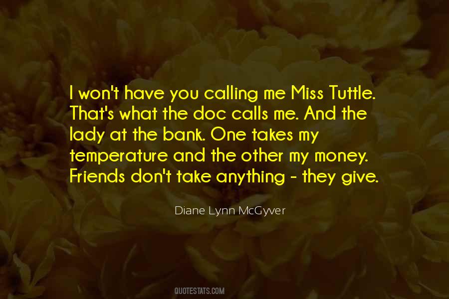 Give Me Money Quotes #683002