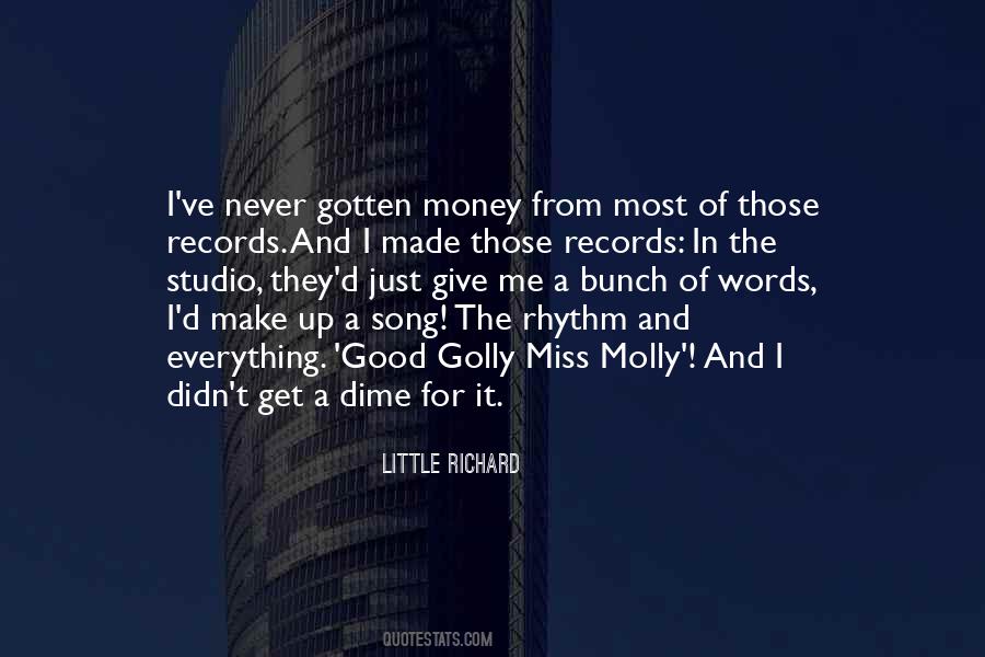 Give Me Money Quotes #702579