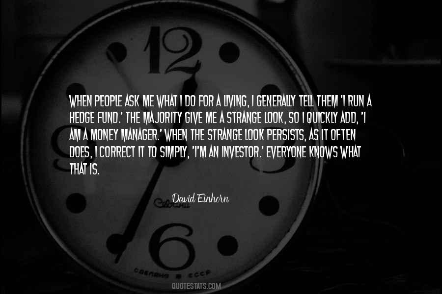Give Me Money Quotes #795281