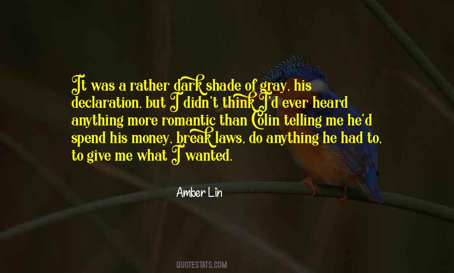 Give Me Money Quotes #809386