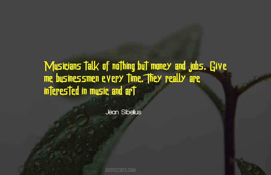 Give Me Money Quotes #862938