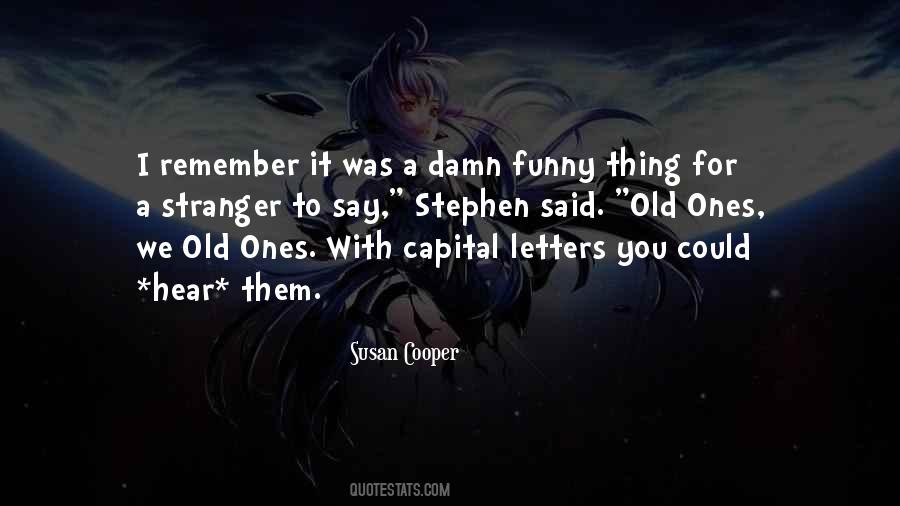 Quotes About Capital Letters #291922