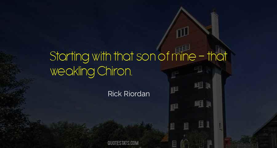 Quotes About Chiron #632975