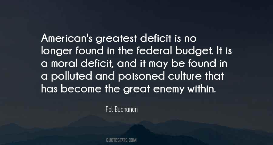 Quotes About Budget Deficit #1169100