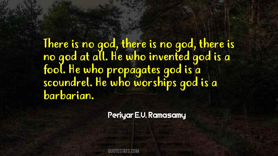 Quotes About There Is No God #1275386