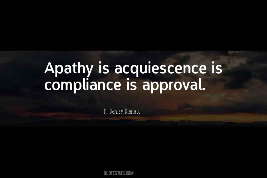 Quotes About Acquiescence #1183520