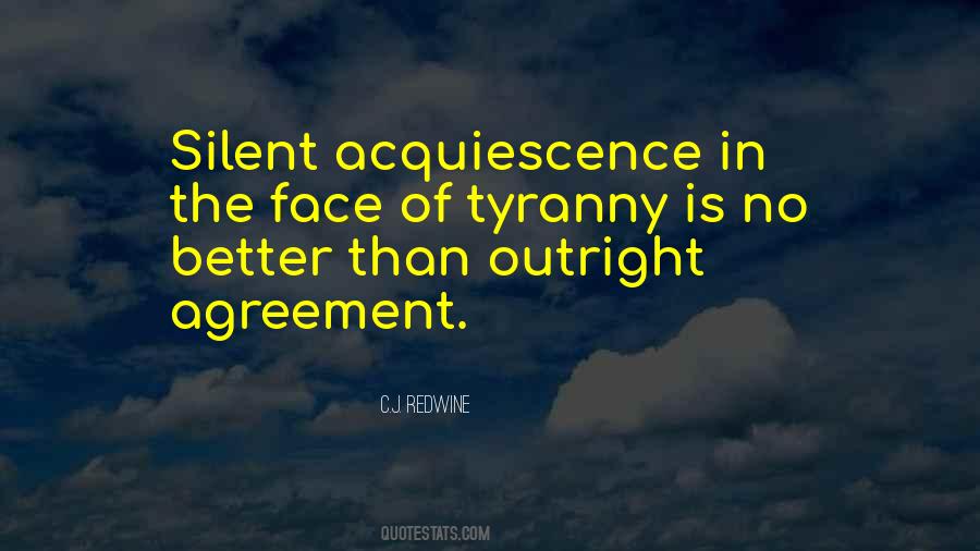 Quotes About Acquiescence #686147