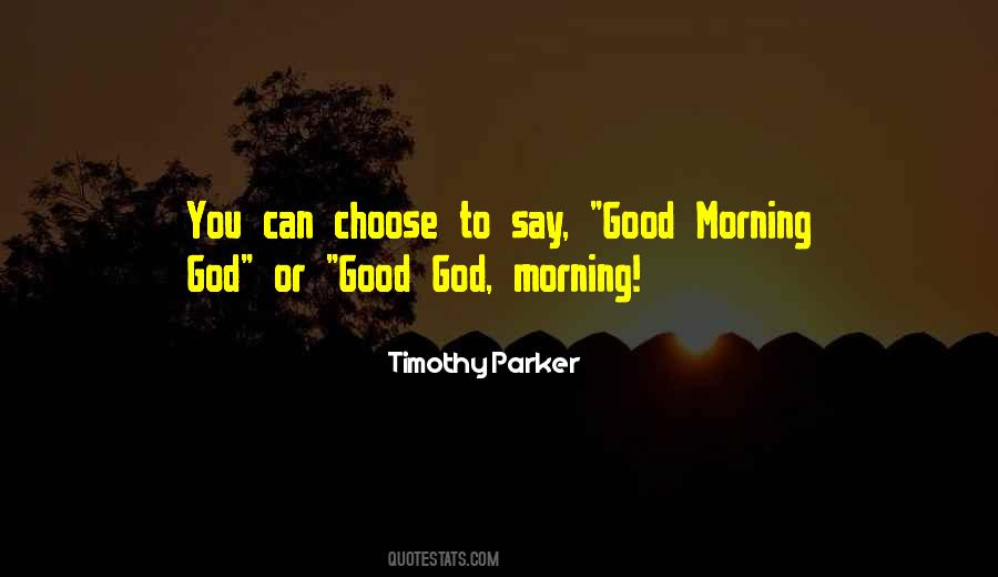 Morning God Quotes #1563626