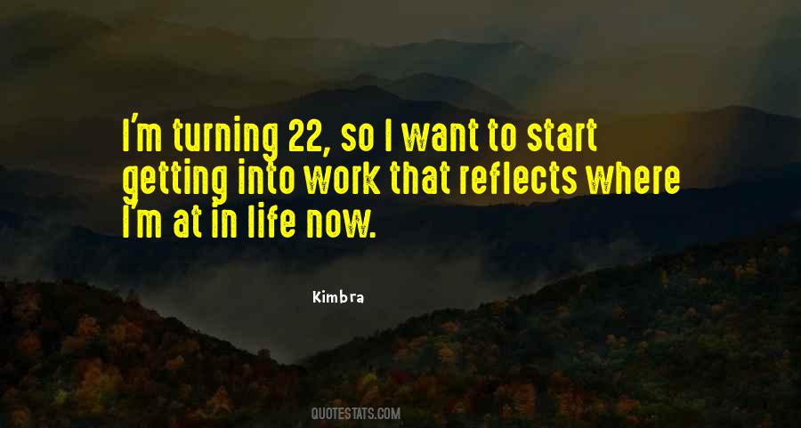 Quotes About Turning 22 #1507792