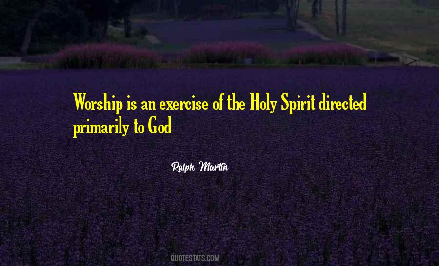 Quotes About The Holy Spirit Of God #388363