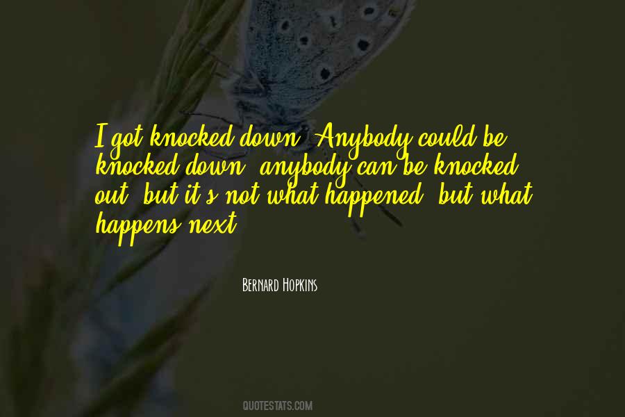 Quotes About Knocked Down #339856