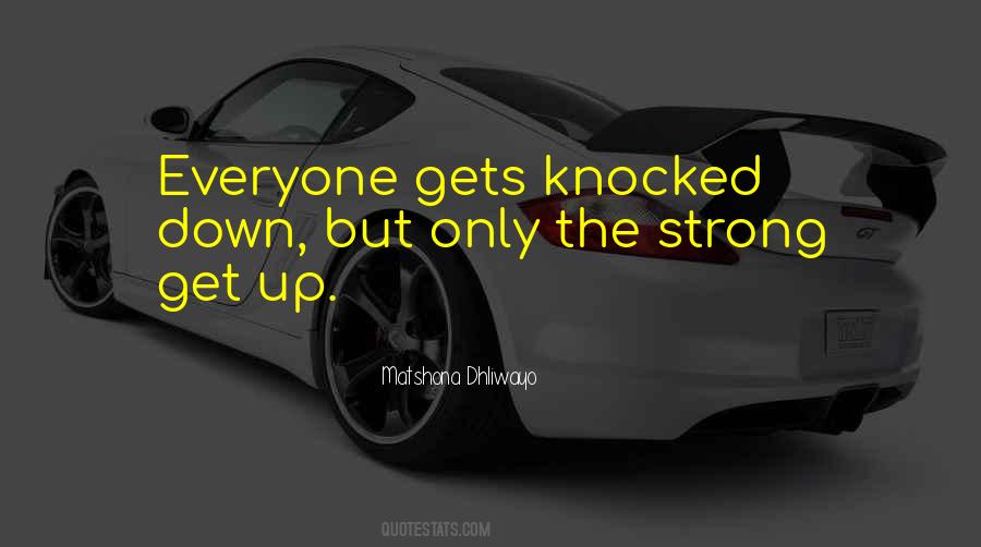 Quotes About Knocked Down #515294