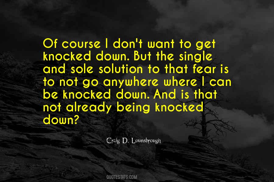 Quotes About Knocked Down #963642